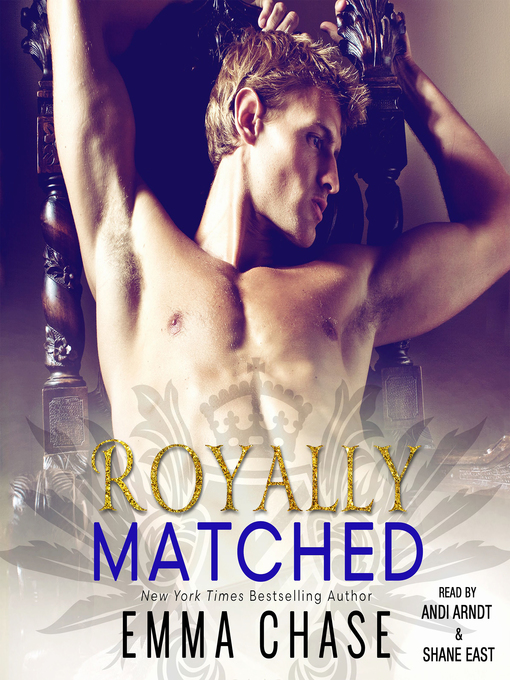 Title details for Royally Matched by Emma Chase - Available